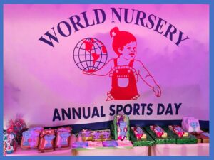 ANNUAL SPORTS DAY - World Nursery 619960974 1462116482580202 8929347653202540142 n